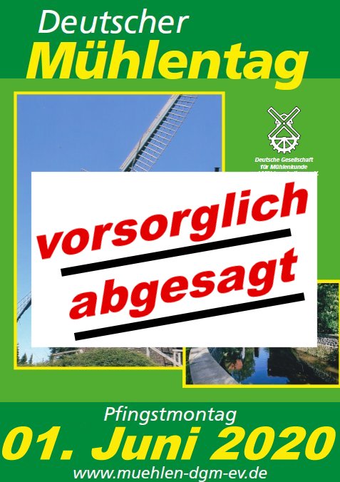 Plakat Deutscher Mhlentag mit Absage